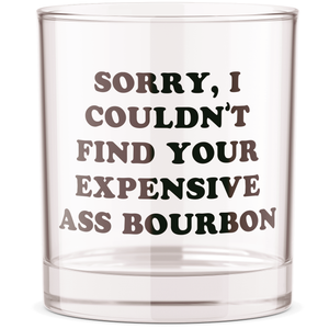 Couldn't Find Expensive Bourbon Rocks Glass