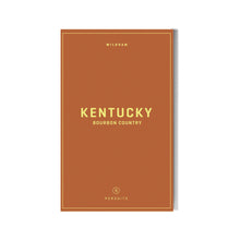 Load image into Gallery viewer, Kentucky Bourbon Country Field Guide