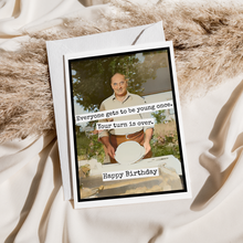 Load image into Gallery viewer, Your Turn Is Over Birthday Card