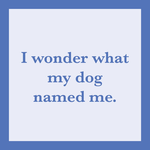Dog Named Me Card
