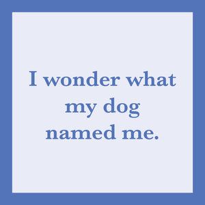 Dog Named Me Card