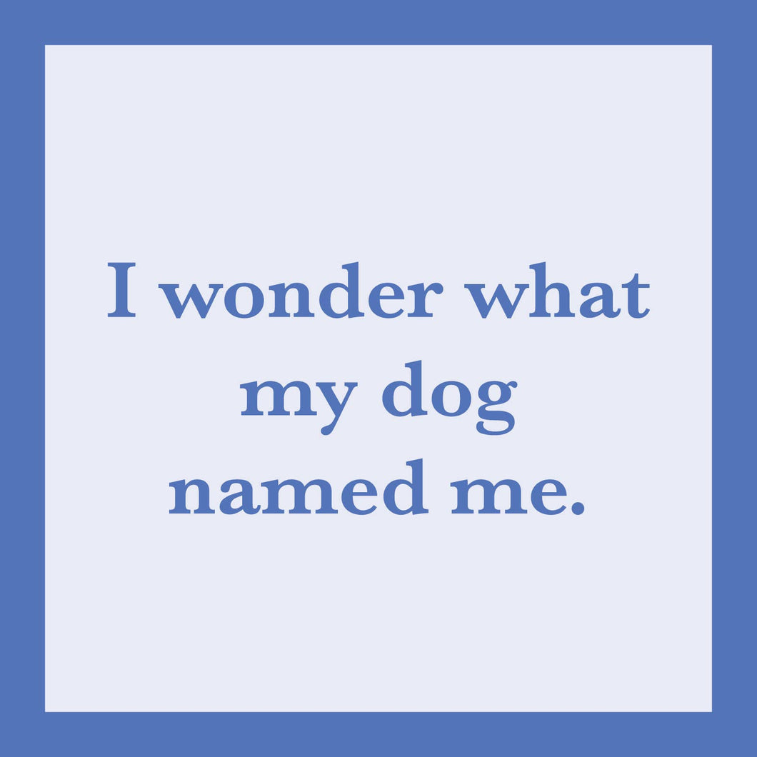 Dog Named Me Card