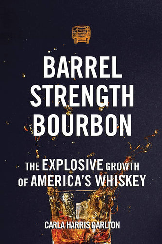 Barrel Strength Bourbon Book