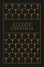 Load image into Gallery viewer, The Little Black Book of Classic Cocktails